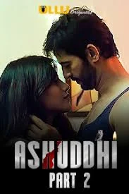 Ashuddhi (2020) Hindi Part: 1 Originals Complete Web Series