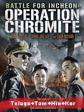 Battle for Incheon (2016) [Telugu + Tamil + Hindi + Kor] Dubbed