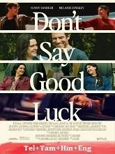 Don't Say Good Luck (2026) Telugu Dubbed
