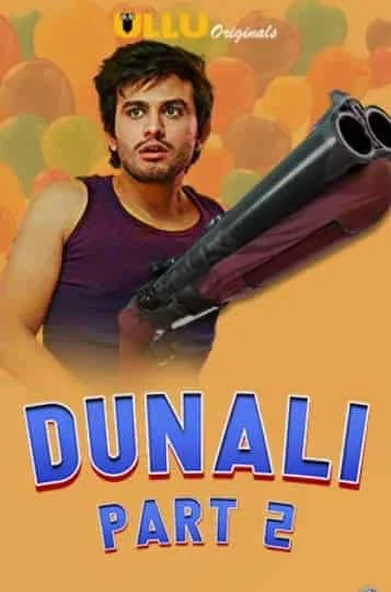 Dunali Part 2 S01 Ullu Originals Complete (2021) Hindi