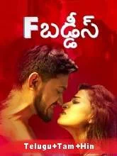 F*ck Buddies (2018) Season 1 [Telugu + Tamil + Hindi]