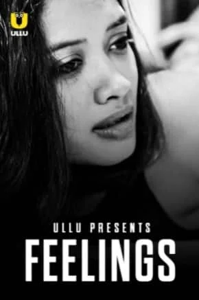 Feelings Ullu Originals (2021) Hindi