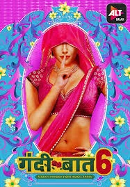 Gandii Baat (2021) Hindi Season 6 Episodes (01-02)