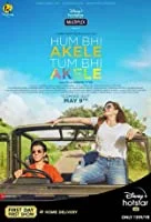 Hum Bhi Akele Tum Bhi Akele (2021) Hindi