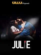 Julie (2019) Hindi Season 1 Episodes (01-04)