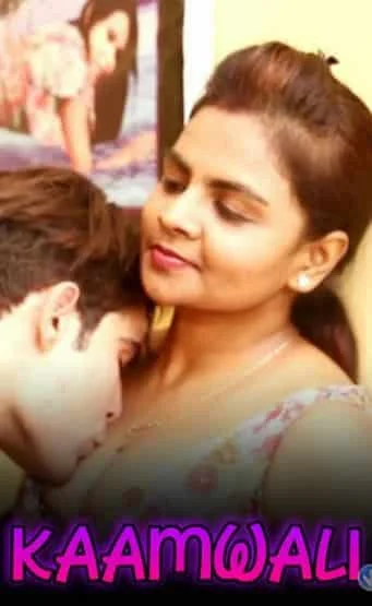 Kaamwali Desi Originals (2021) Hindi