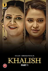 Khalish Part 1 Ullu Originals (2023) Hindi