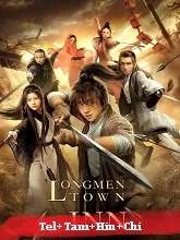 Longmen Town Inn (2021) Telugu Dubbed