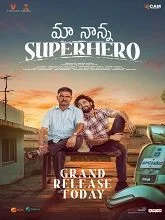 Maa Nanna Superhero (2024) Telugu