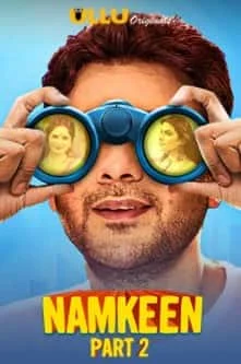 Namkeen Part 2 S01 Ullu Originals Complete (2021) Hindi