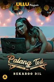 Palang Tod (Bekaboo Dil) (2021) Hindi