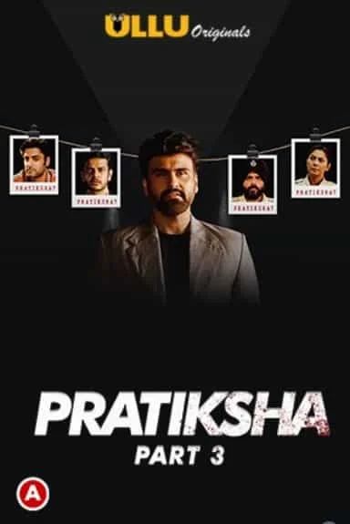 Pratiksha Part 3 S01 Ullu Originals (2021) Hindi