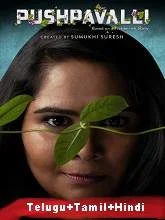 Pushpavalli (2020) Season 2 [Telugu + Tamil + Hindi]