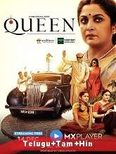 Queen (2019) Season 1 [Telugu + Tamil + Hindi]
