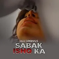Sabak Ishq Ka Season 1 Part 1 (2023) Telugu
