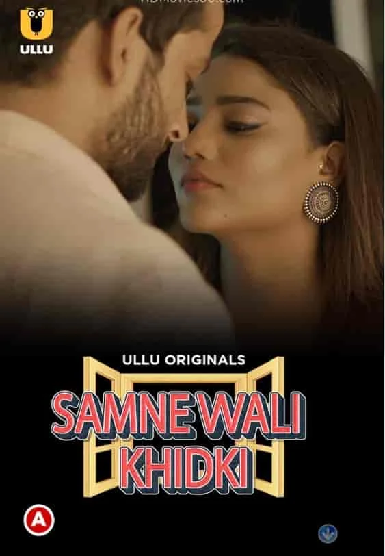 Samne Wali Khidki Part 1 Ullu Originals (2022) Hindi
