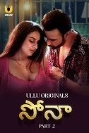 Sona Part 2 Ullu App (2024) Telugu
