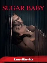 Sugar Baby (2024) Tamil Dubbed