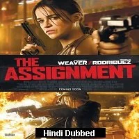 The Assignment (2016) Hindi Dubbed