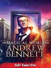 The Magical World of Andrew Bennett (2018) Telugu Dubbed