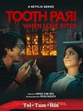 Tooth Pari: When Love Bites Season 1 (2023) Telugu