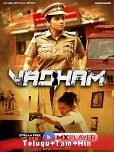 Vadham (2021) Season 1 [Telugu + Tamil + Hindi]